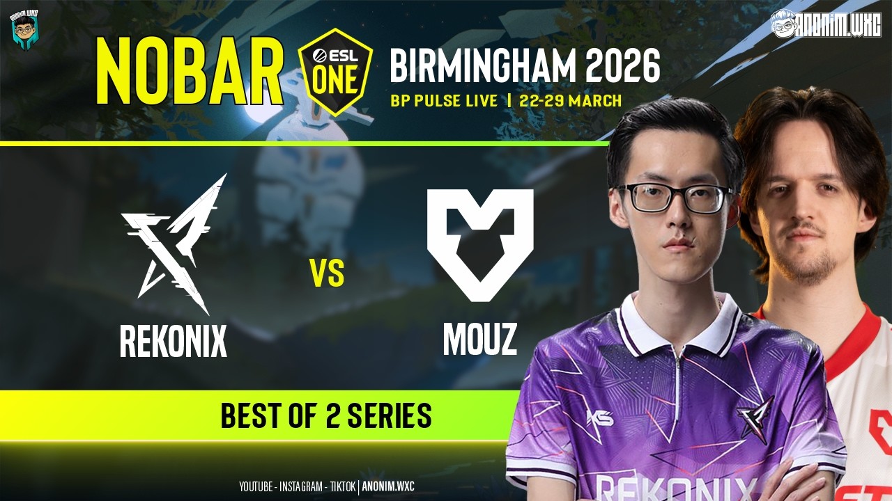 KING REKONIX vs MOUZ [BO2] - ESL ONE BIRMINGHAM - GROUP STAGE @Yabyooo @KelThuzardDota