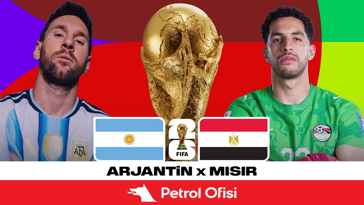 Arjantin - Mısır | 2026 Dünya Kupası Son 16 Turu | Özet X Petrol Ofisi