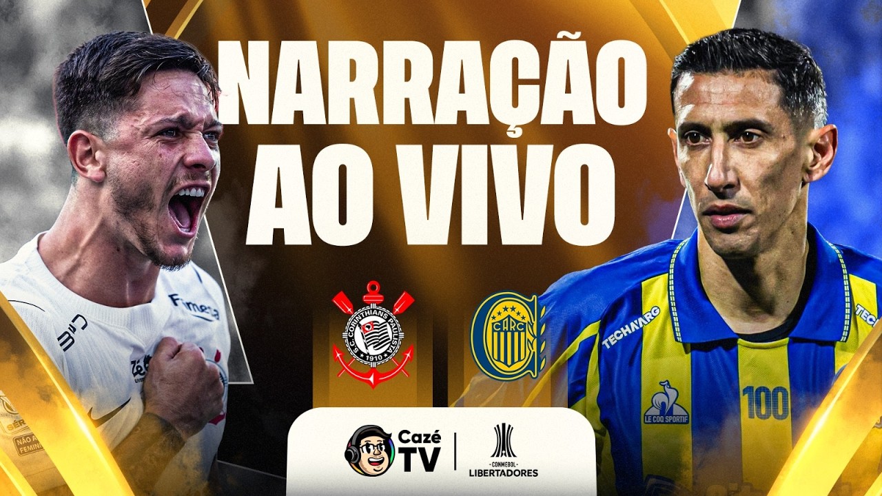 CORINTHIANS X ROSARIO CENTRAL: NARRAÇÃO | LIBERTADORES DA AMÉRICA | NOCHE DE COPA