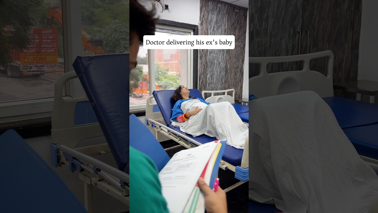 Doctor delivering his ex’s babay #shorts