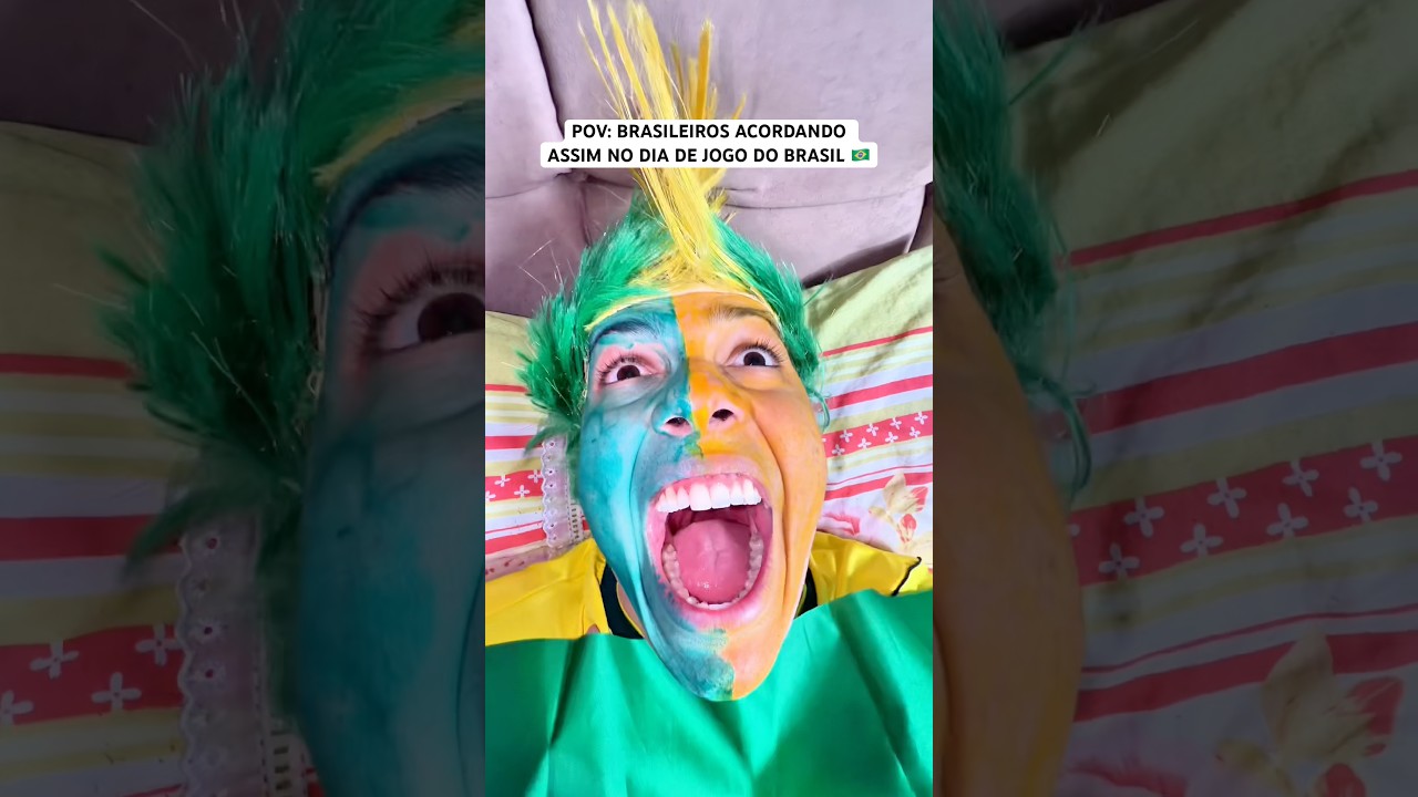 POV: BRASILEIROS ACORDANDO ASSIM NO DIA DE JOGO DO BRASIL 🇧🇷
