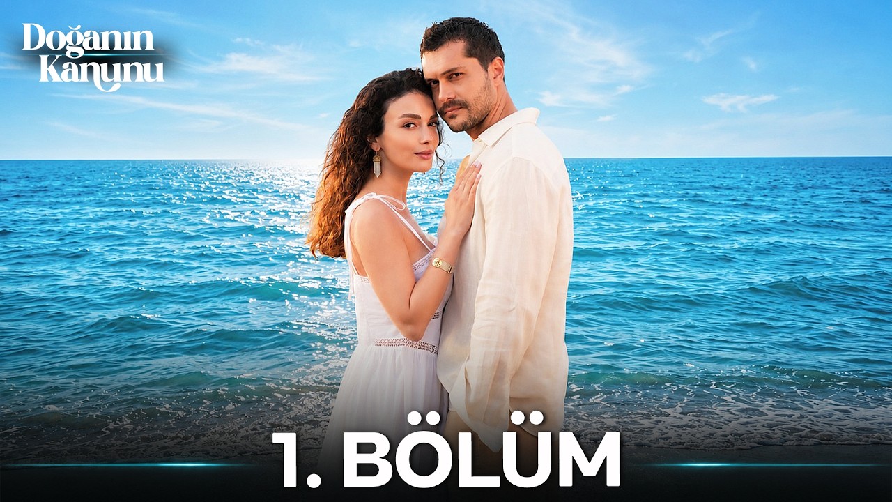 Doğanın Kanunu 1. Bölüm