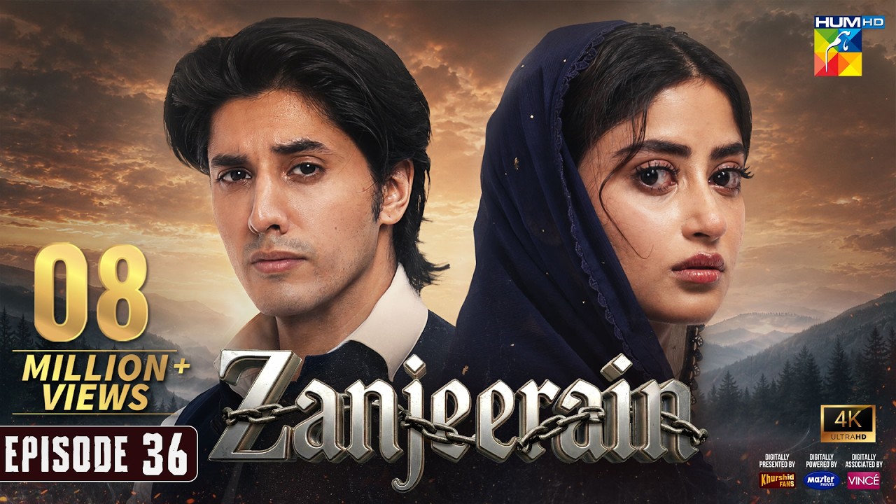 Zanjeerain Episode 36 [Eng Sub] - 02 Sep 2026 | ft. Sajal Aly & Danyal Zafar - HUM TV