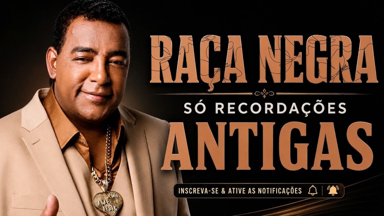 💿RAÇA NEGRA SÓ RECORDAÇÕES ANTIGAS AS MELHORES