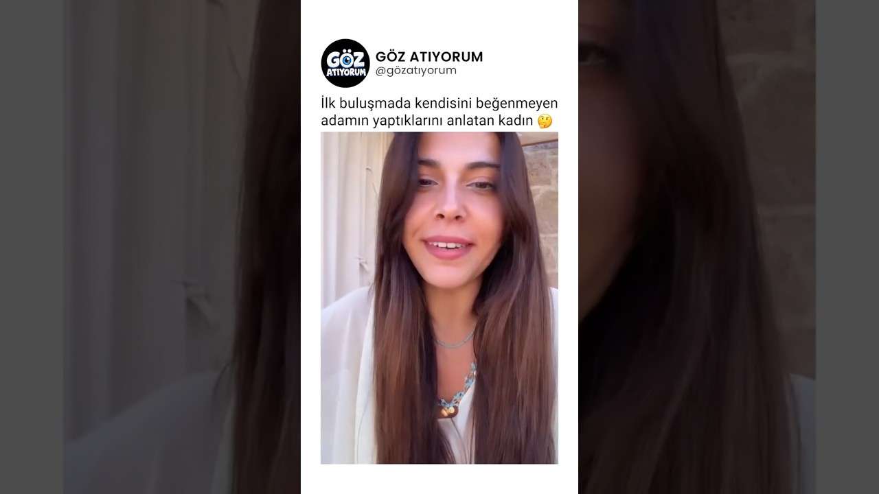 İlk buluşmada kendisini beğenmeyen adamın yaptıklarını anlatan kadın 🤔
