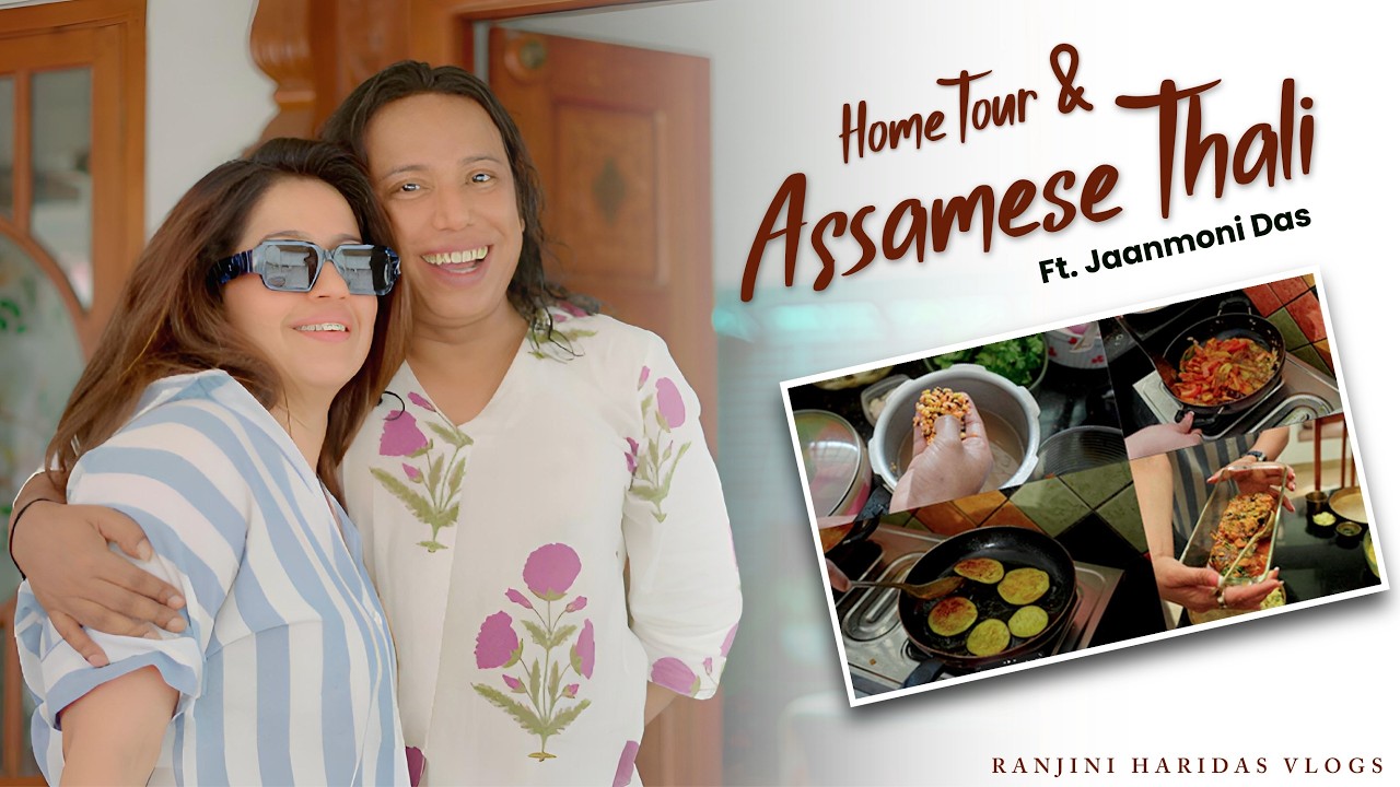 Home Tour at Jaanmoni Das’s House + Cooking a Traditional Assamese  Meal | Cooking Vlog