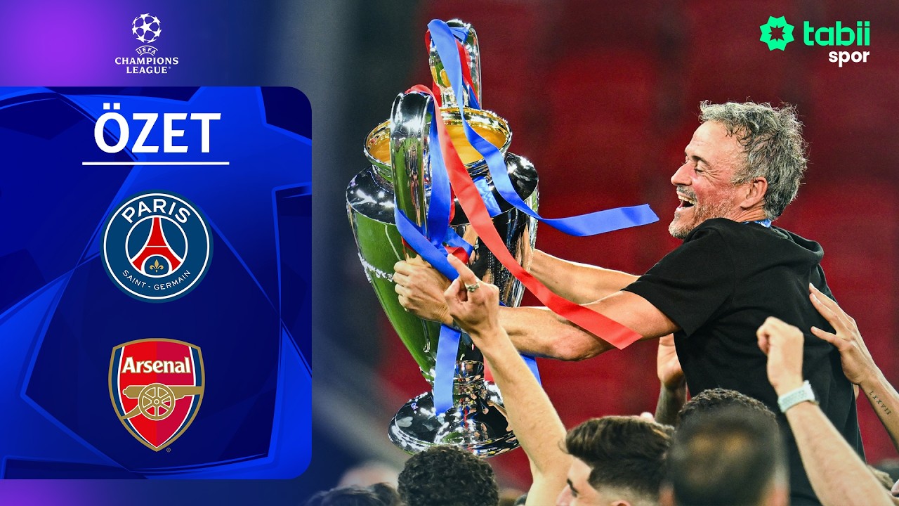 Şampiyonlar Ligi Final | Paris Saint Germain - Arsenal (Özet)
