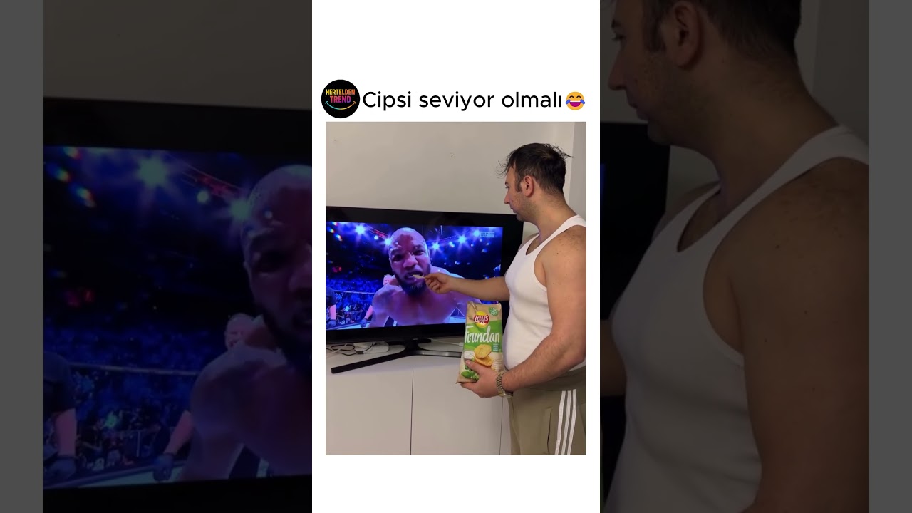 Cipsi seviyor olmalı😂