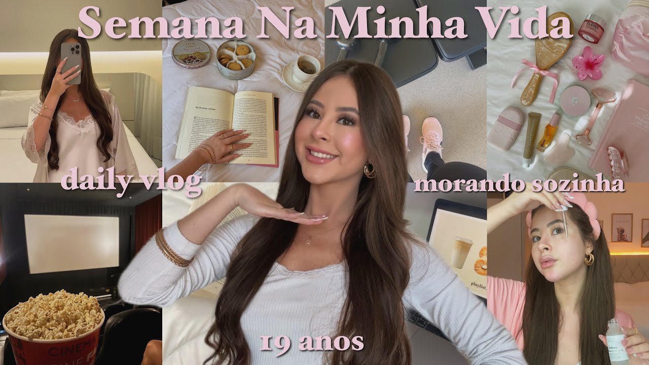 Semana Na Minha Vida: morando sozinha aos 19, rotina, hábitos, autocuidado+ 🧘🏻‍♀️🌟