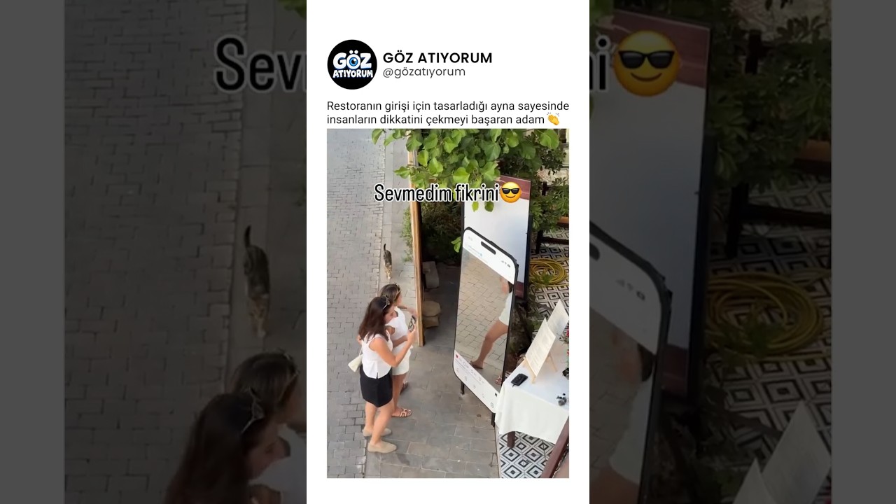 Restoranın girişi için tasarladığı ayna sayesinde insanların dikkatini çeken adam 👏