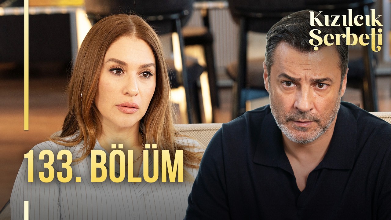 Kızılcık Şerbeti 133. Bölüm @showtv