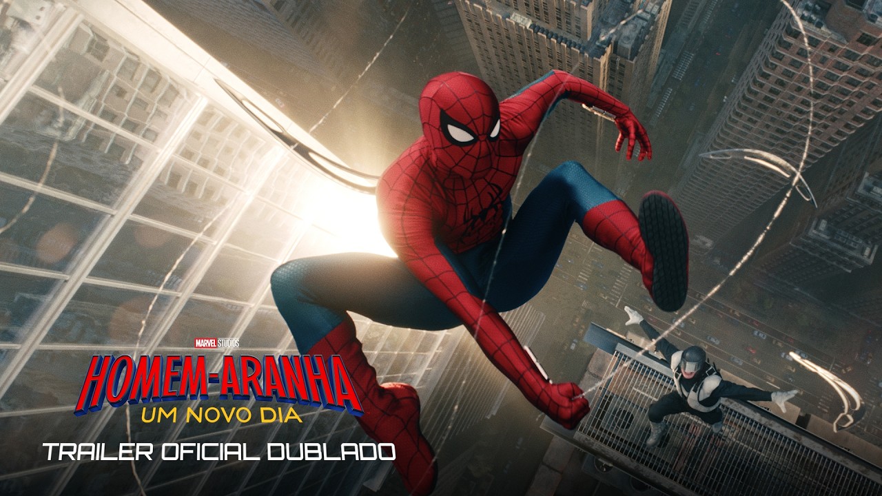 Homem-Aranha: Um Novo Dia | Trailer Oficial Dublado