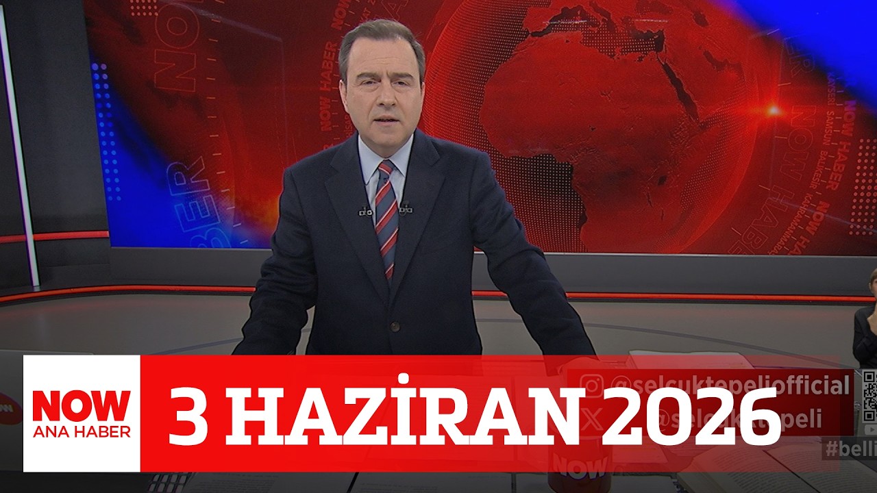 CHP’de kurultay için formül arayışı... 3 Haziran 2026 Selçuk Tepeli ile NOW Ana Haber