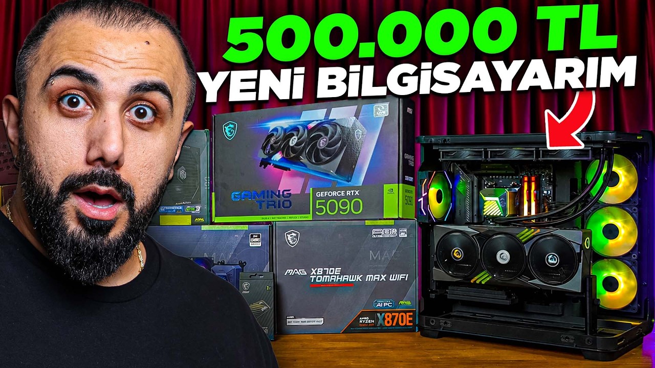 500.000 TL'LİK YENİ OYUNCU BİLGİSAYARIM!! 😱 (TR'NİN EN İYİSİ)