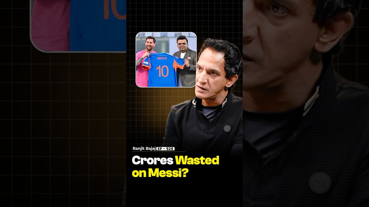 Indian money was wasted by calling Messi to India | Ranjit Bajaj - Raj Shamani #shorts