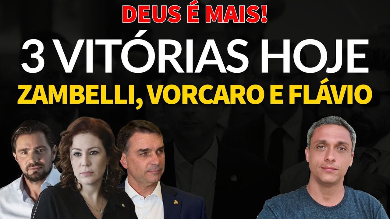 DEUS É MAIS!!! 3 grandes VITÓRIAS apenas hoje. Zambelli, Vorcaro e Flávio Bolsonaro