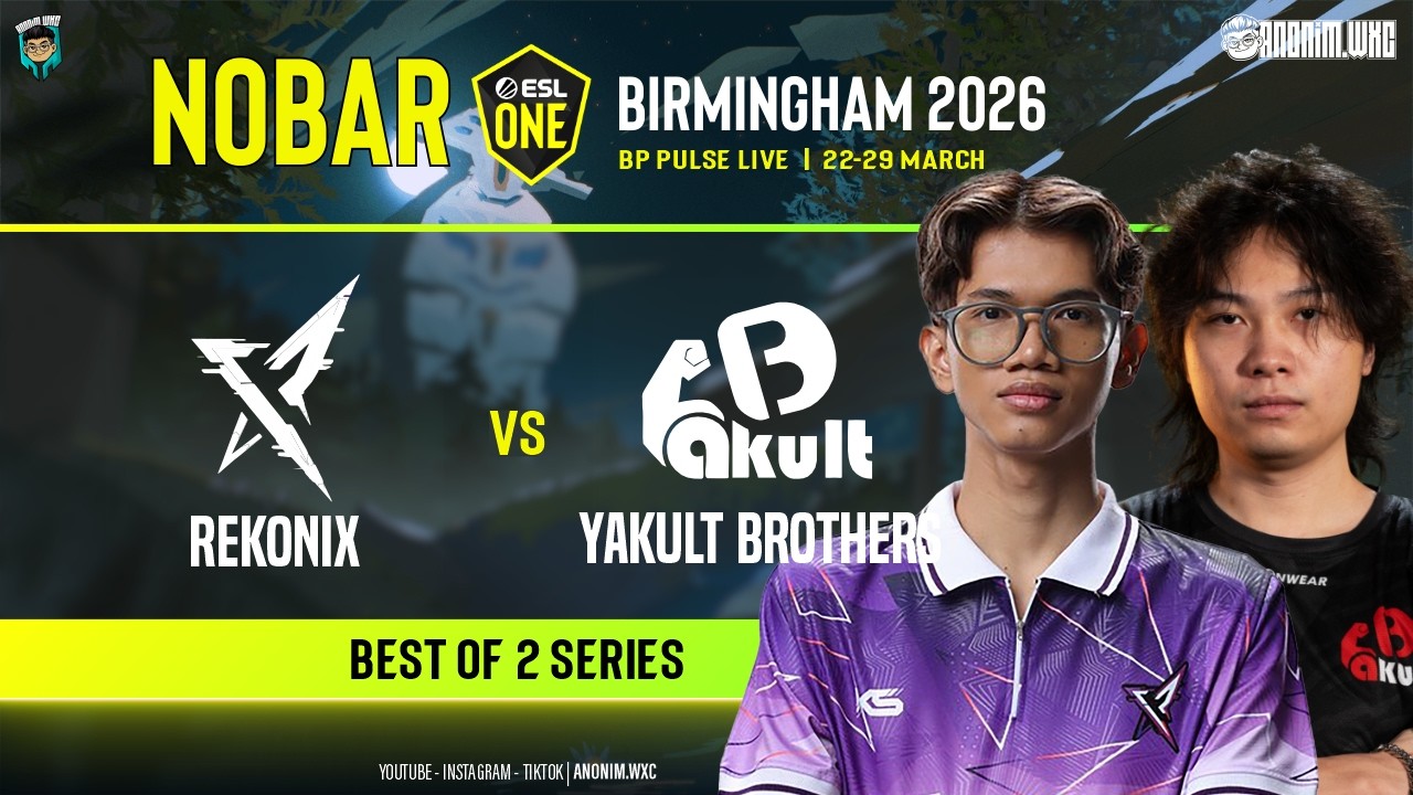 REKONIX vs YAKULT BROTHERS [BO2] - ESL ONE BIRMINGHAM - GROUP STAGE @VEENOMONDOTA@AvilleYTTA