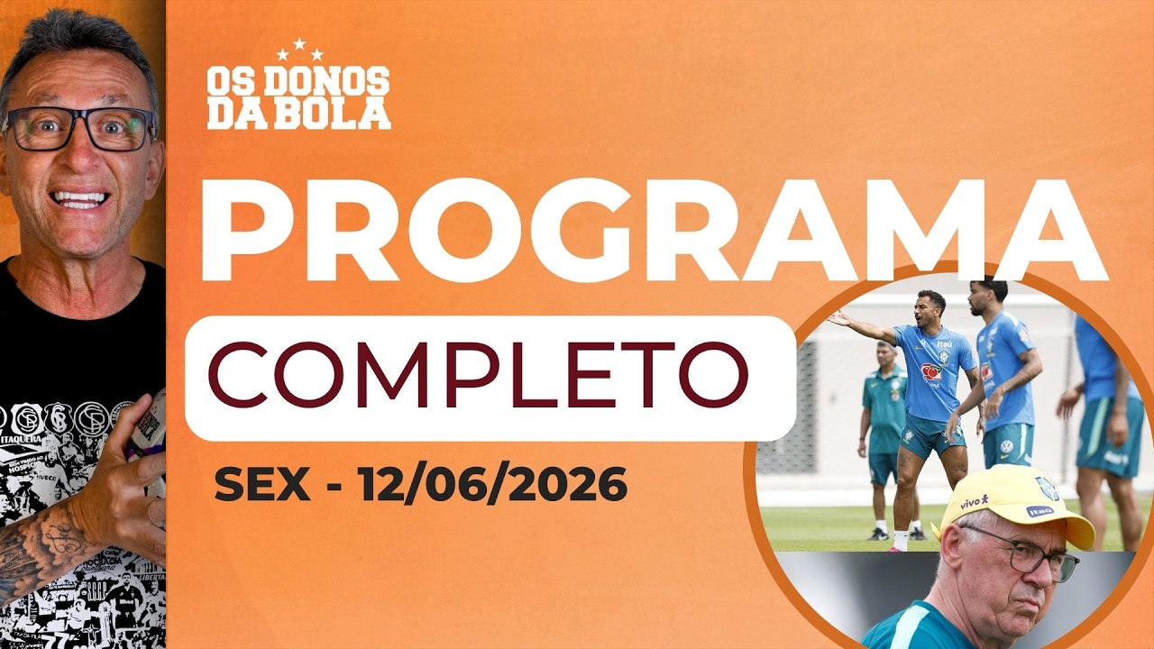 BRASIL X MARROCOS: OS DONOS DA BOLA DEBATEM ESTREIA DA SELEÇÃO NA COPA | 12/06/2026