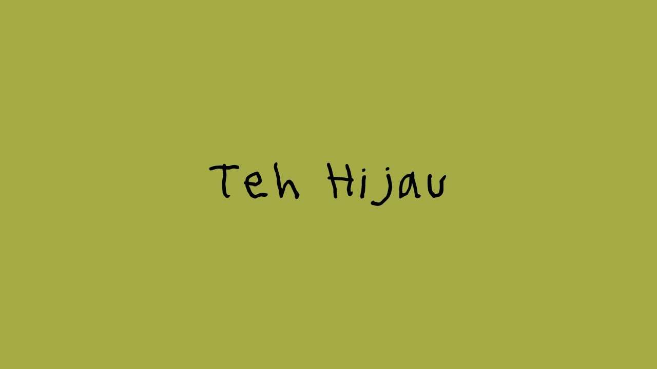 TULUS - Teh Hijau (Official Lyric Video)