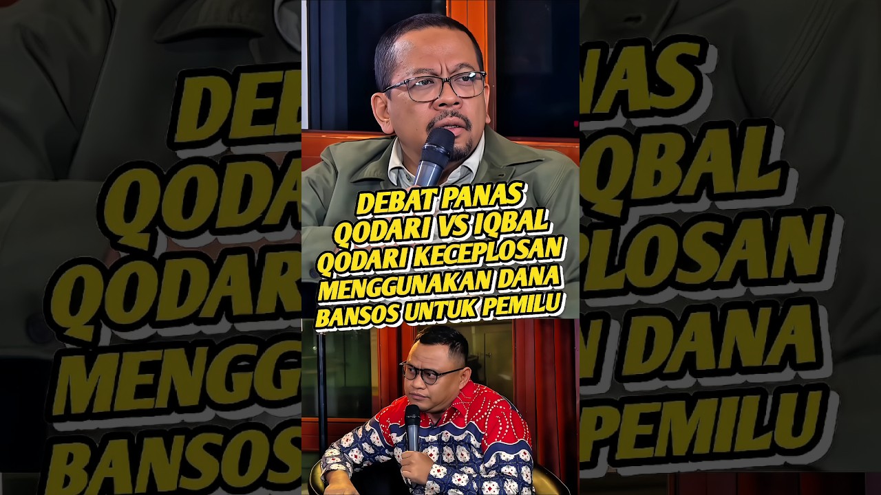 DEBAT P4NAS-QODARI VS IQBAL_QODARI KECEPL0SAN BILANG MENGGUN4KAN D4NA B4NS0S UNTUK PEMILU #shorts