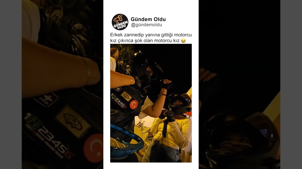 Erkek zannedip yanına gittiği motorcu kız çıkınca şok olan motorcu kız 😂