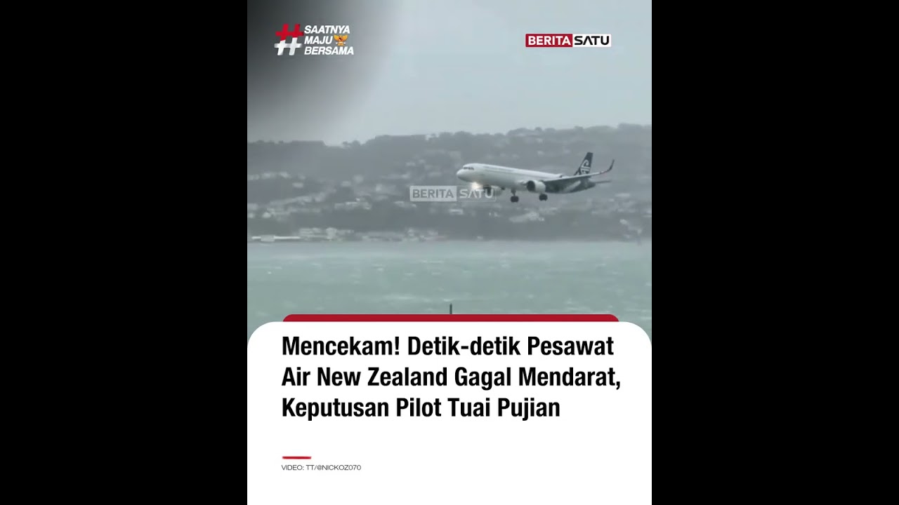 Detik-detik Pesawat Air New Zealand Gagal Mendarat, Keputusan Pilot Tuai Pujian #beritasatu
