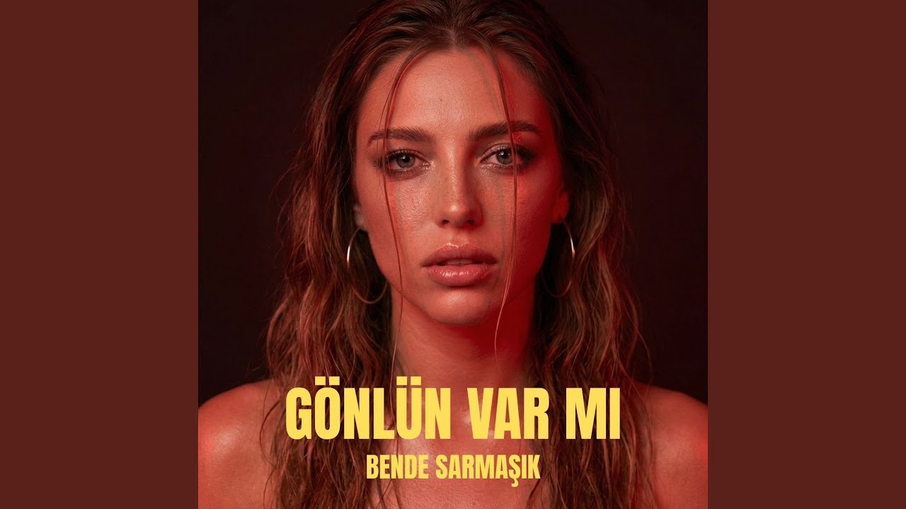 Gönlün Var Mı Bende Sarmaşık