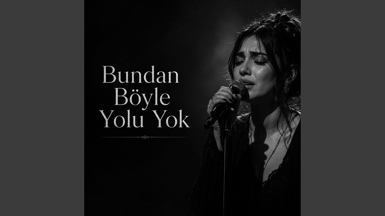 Bundan Böyle Yolu Yok