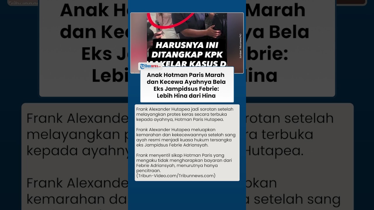 Viral Anak Hotman Paris Marah Besar Ayahnya Bela Eks Jampidsus Febrie Adriansyah: Pencitraan