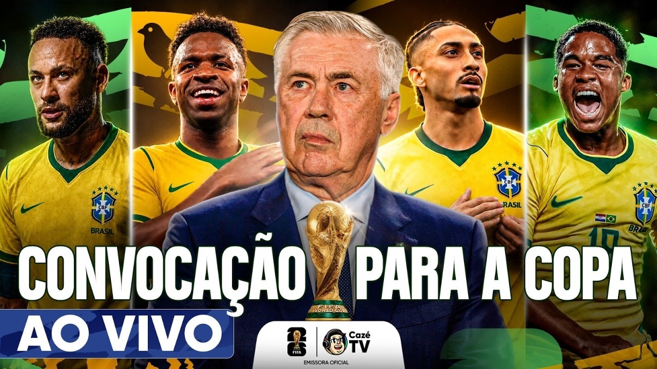 CONVOCAÇÃO DA SELEÇÃO BRASILEIRA PARA A COPA DO MUNDO FIFA 2026