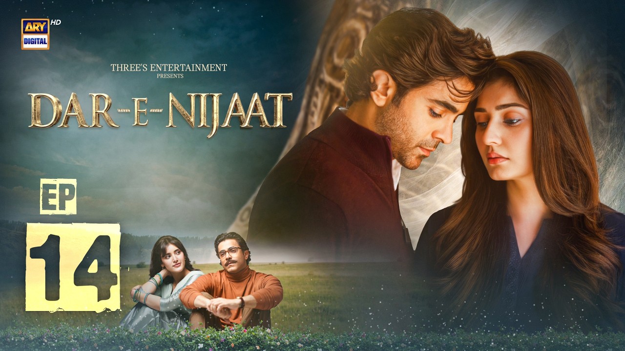 Dar-e-Nijaat Episode 14 | 18 SEP 2026 | Sheheryar Munawar | Dur-e-Fishan | ENG SUB | ARY Digital