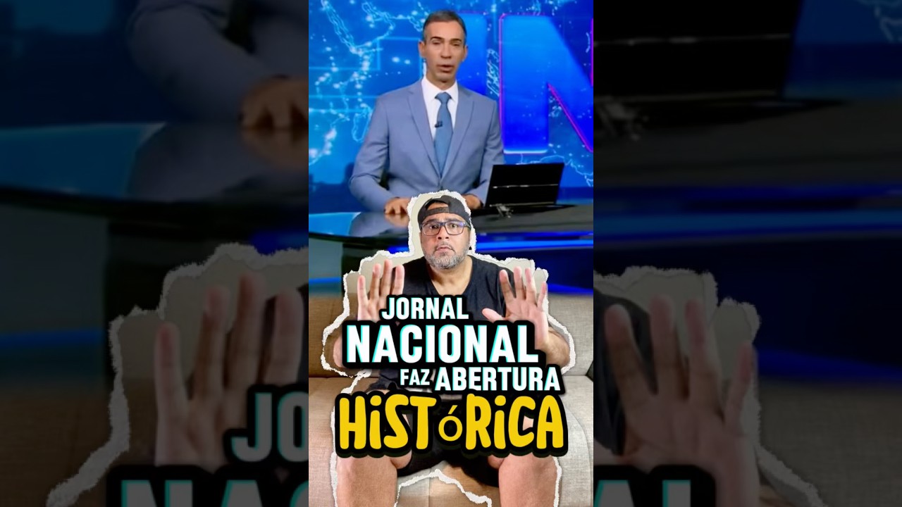 ABERTURA HISTÓRICA DO JORNAL NACIONAL 😮
