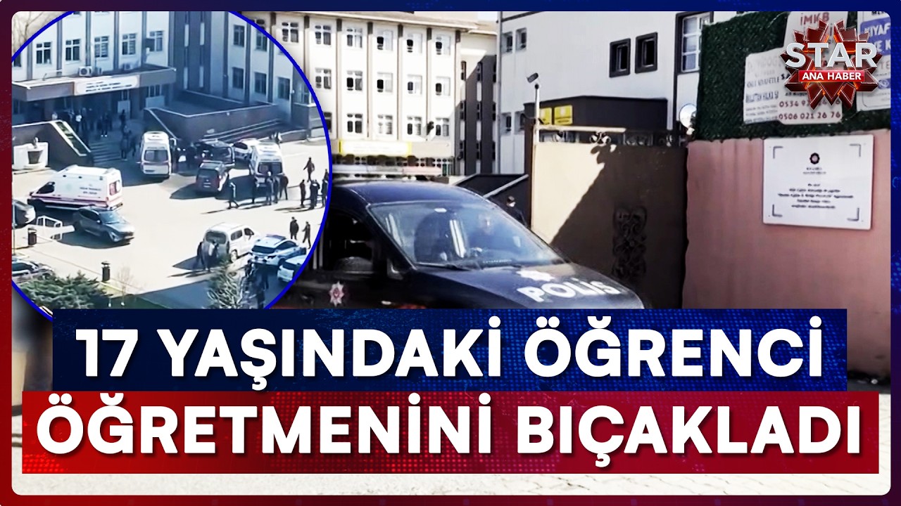 Okulda Vahşet! Psikolojik Sorunları Olduğu İddia Edilen Öğrenci Öğretmenini Öldürdü | Star Ana Haber