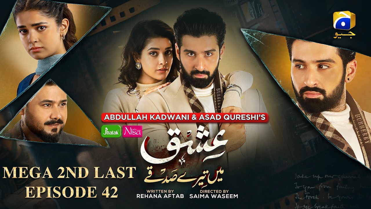 Ishq Mein Tere Sadqay 2nd Last Ep42[Eng Sub]Presented by Jhalak Beauty Cream&Nisa Hair Removal Cream