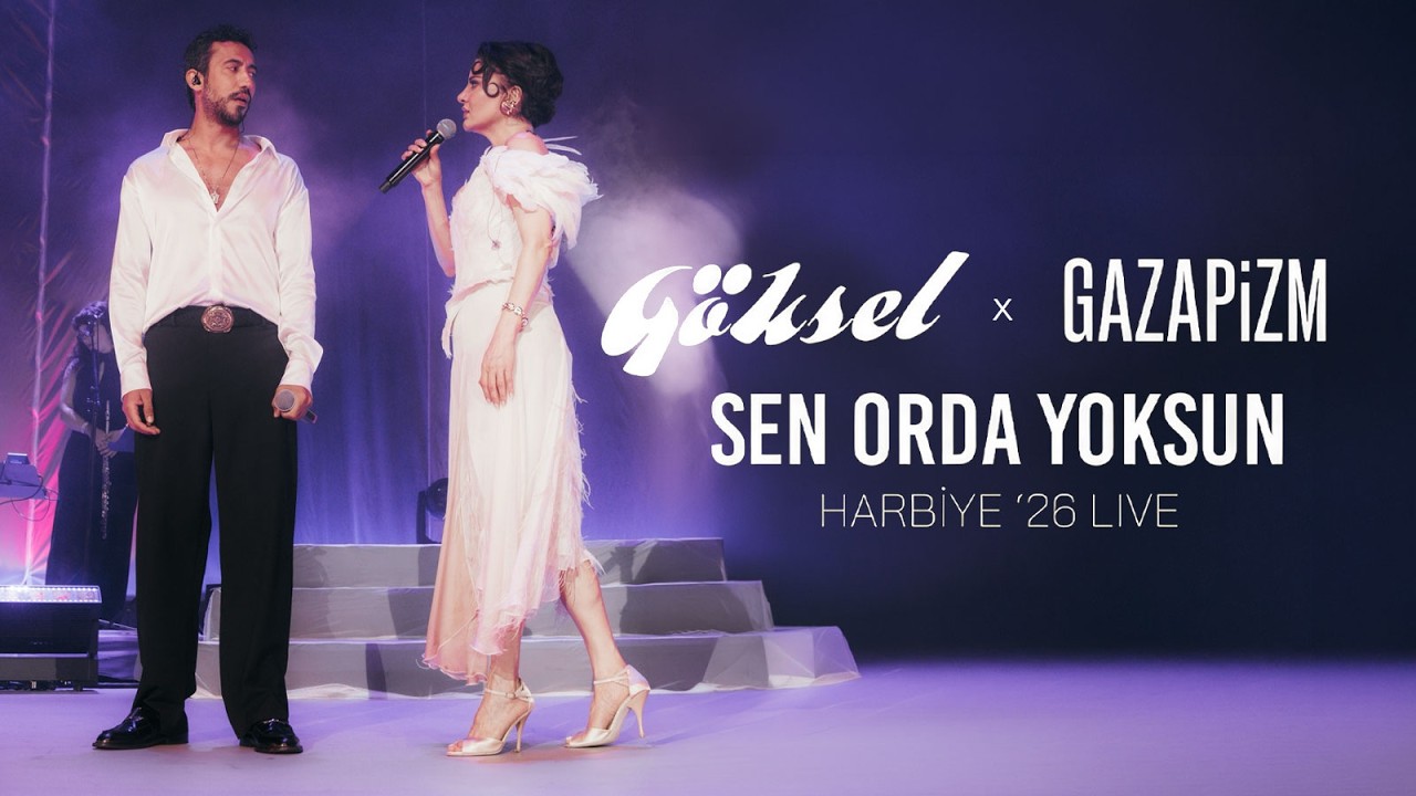 Göksel x Gazapizm - Sen Orda Yoksun (Harbiye 26- Canlı Performans)
