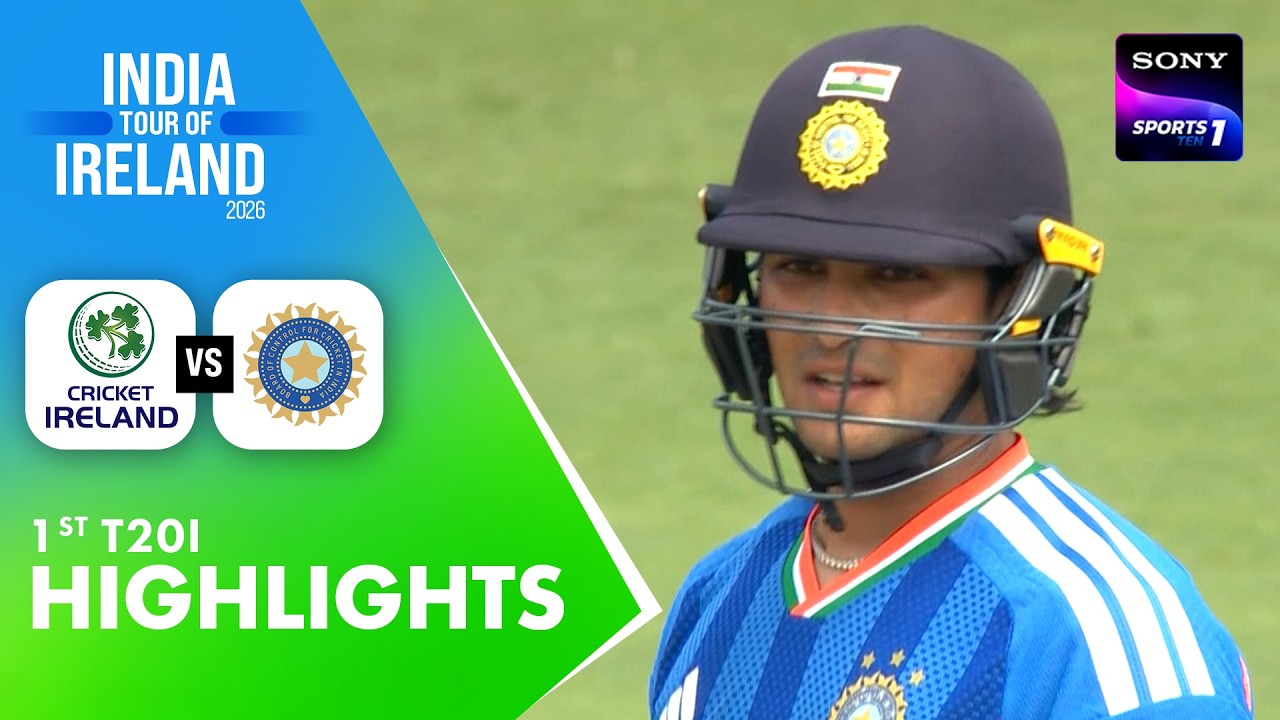 Ireland vs India | 1st T20I | Highlights | India Tour Of Ireland 2026