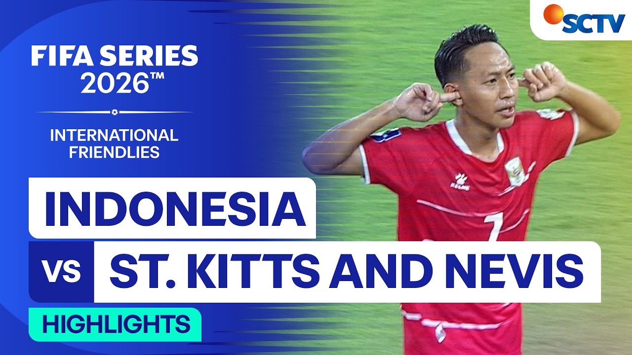 Indonesia vs ST. Kitts And Nevis - Highlight | FIFA Series 2026