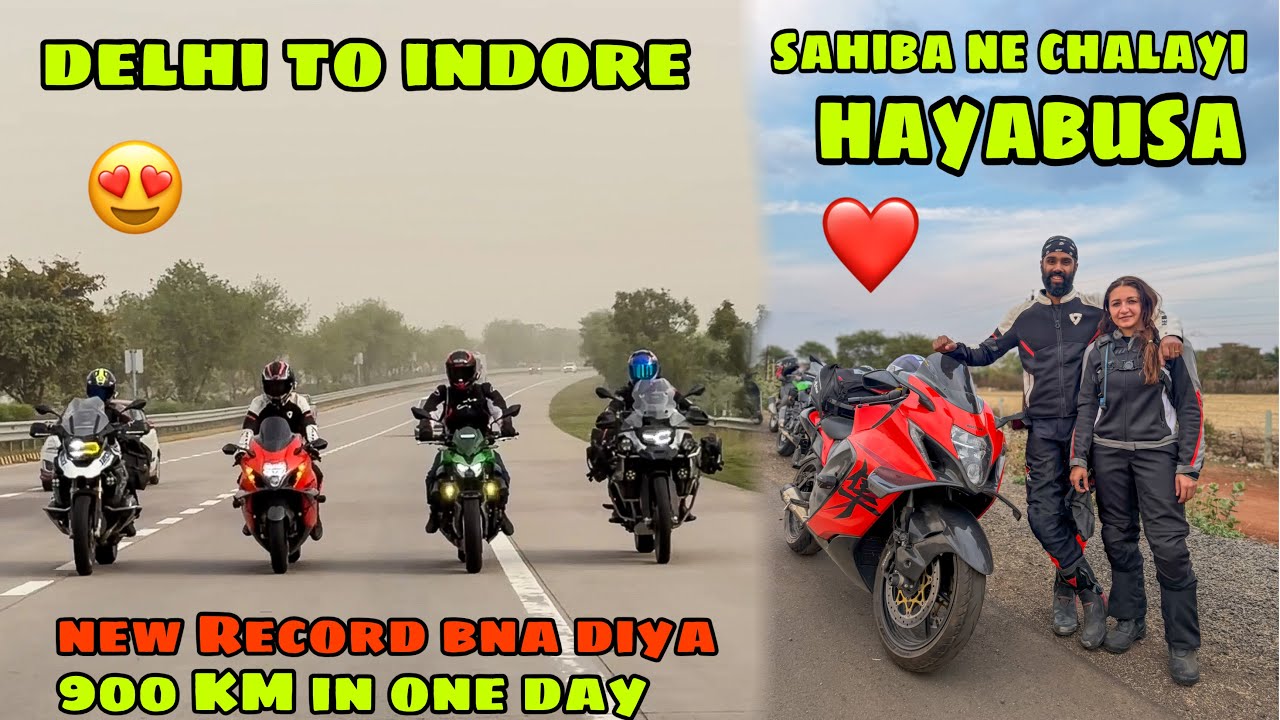 Delhi to Indore on Superbikes😍 900 KM ka Record bna diya ek hi din mai ❤️ Sahiba ne Hayabusa chlayi🔥