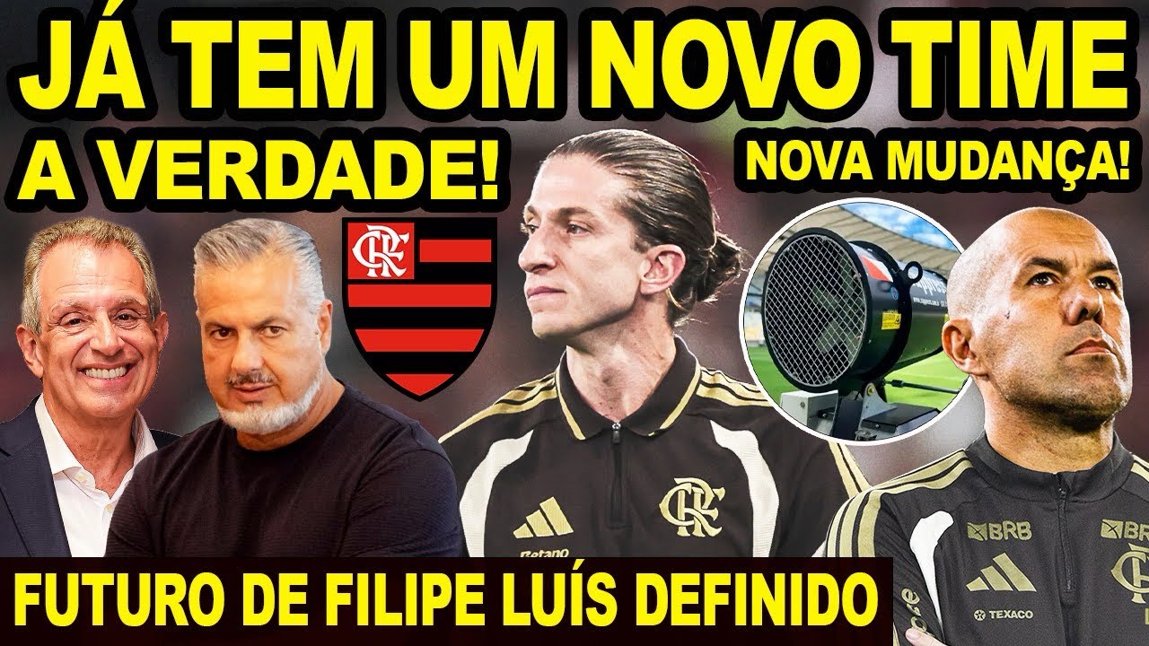 FILIPE LUIS JÁ TEM NOVO TIME PARA TREINAR? A VERDADE! DEMISSÃO DE JOSÉ BOTO PEDIDA NO FLAMENGO! E+