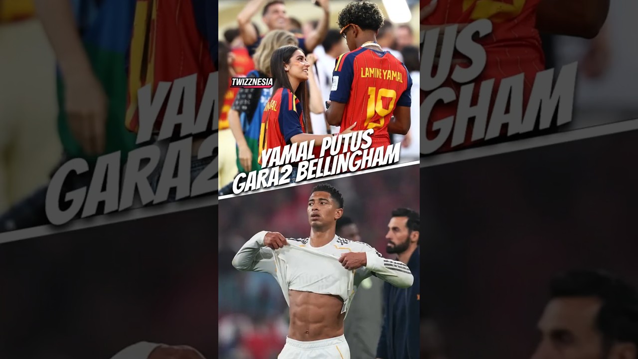 Bellingham berhasil membuat Lamine Yamal putus dengan pacar barunya! 😨😳