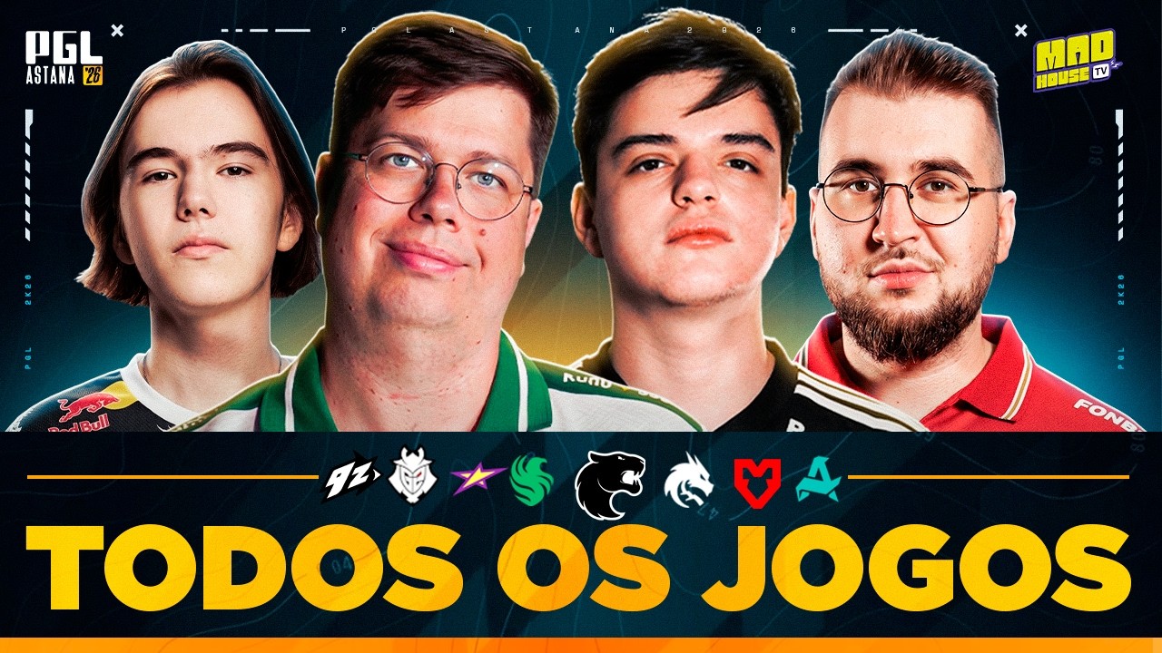 PGL ASTANA 2026 (QUARTAS) PARTE 02 - TODOS OS JOGOS - COMPLETO