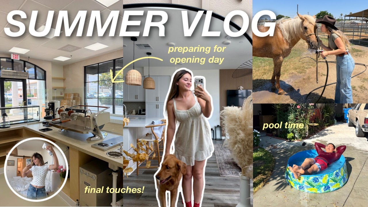 a summer day in my life ⭐️ | resetting after 3 weeks of travel, cafe opening prep, family dinner