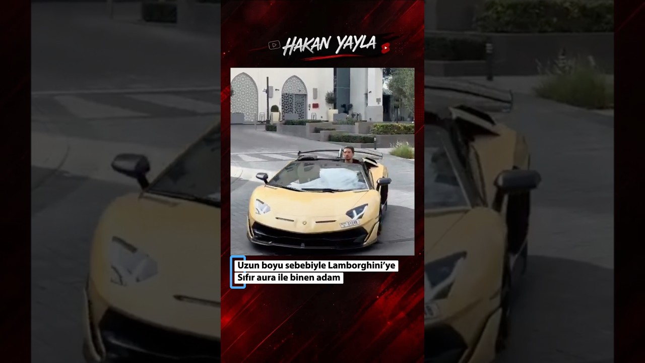 Uzun boyu sebebiyle Lamborghini’ye sıfır aura ile binen adam