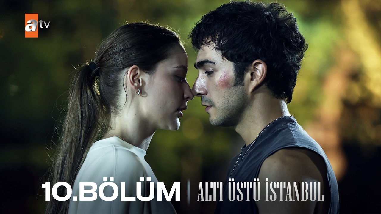 Altı Üstü İstanbul 10. Bölüm ⁨@atvturkiye⁩