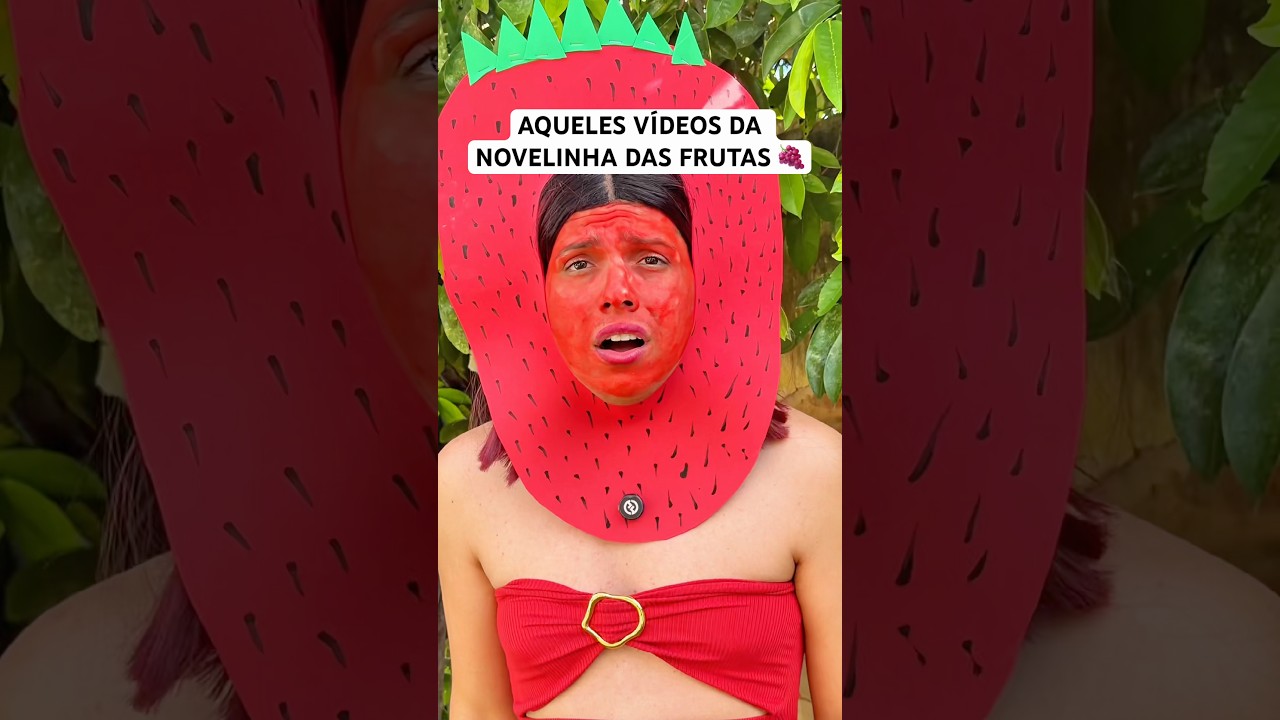 AQUELES VÍDEOS DA NOVELINHA DAS FRUTAS 🍇