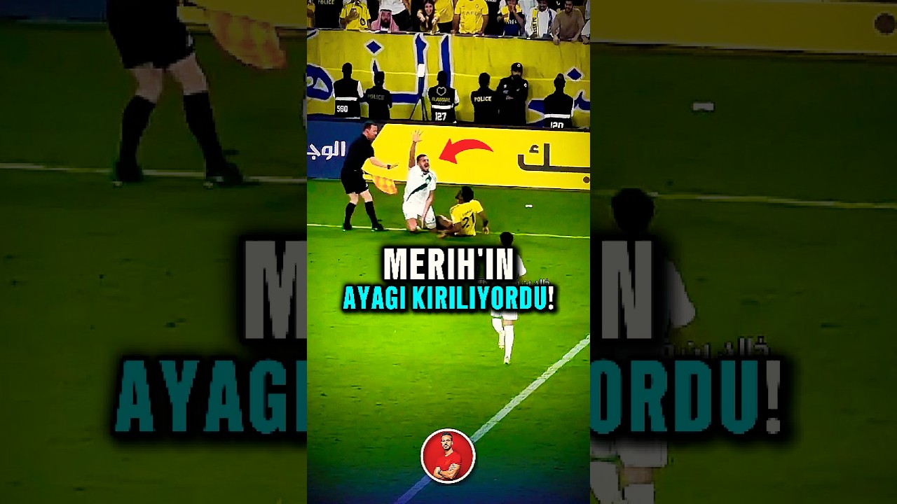 😱 Merih’in Ayağı Kırılıyordu! #merihdemiral #ronaldo #alnassr #alahli #futbol