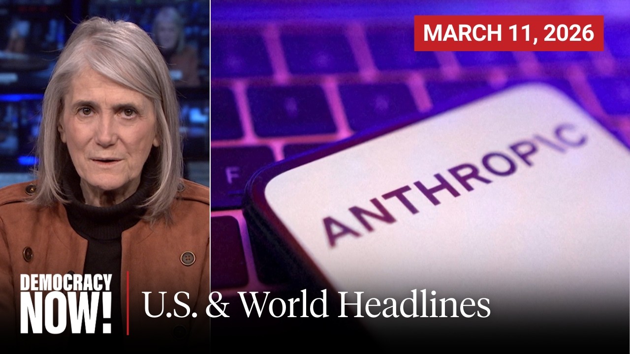 Top U.S. & World Headlines — March 11, 2026
