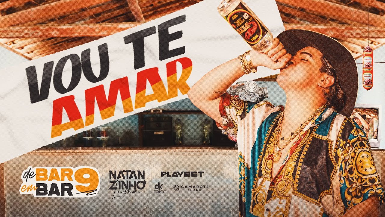 Natanzinho Lima - Vou Te Amar (DE BAR EM BAR 9)
