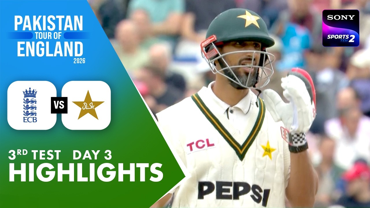 Shan Masood's Hard-Fought 95 | 3rd Test Day 3 | Highlights | ENG vs PAK 2026