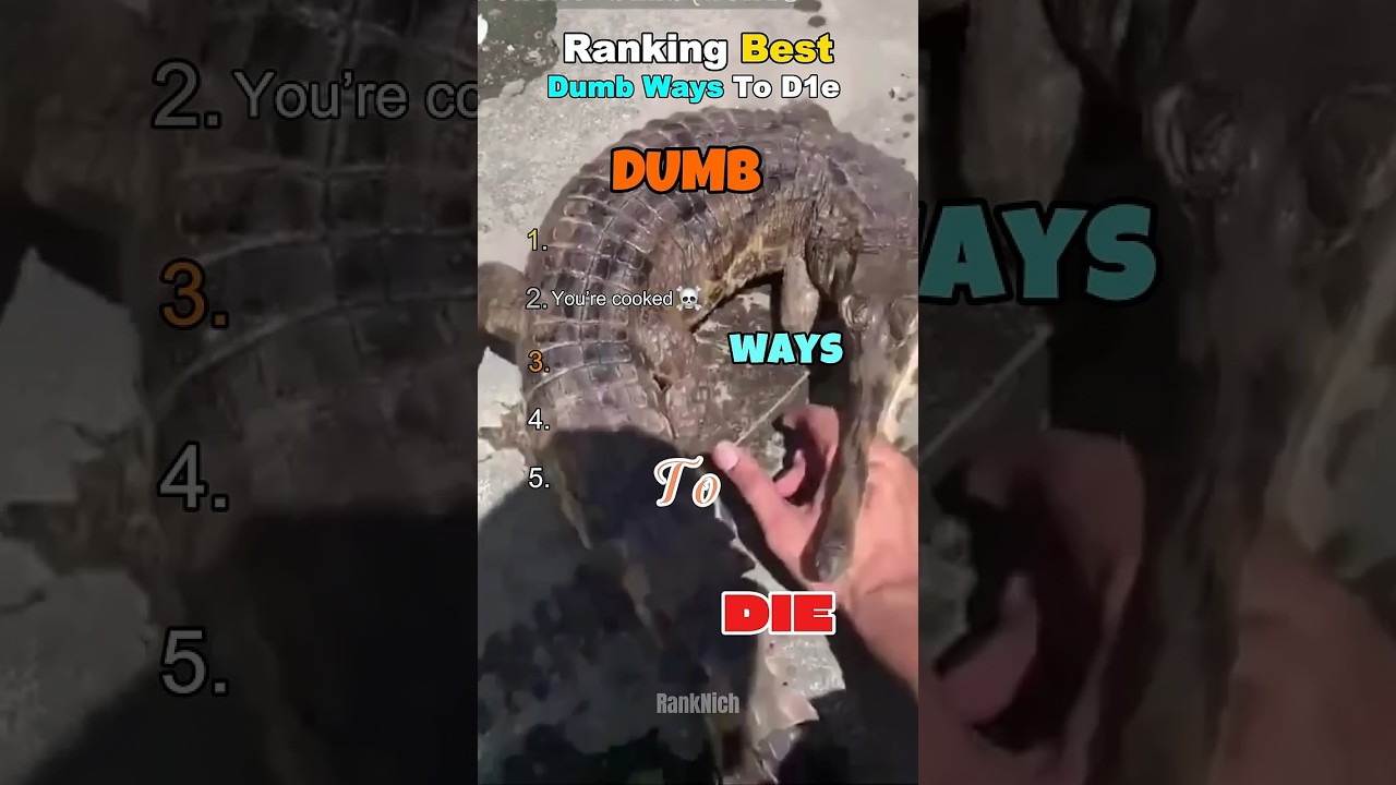 Ranking Dumb Ways To D1e P.2